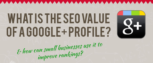 What Is the SEO Value of a Google+ Profile