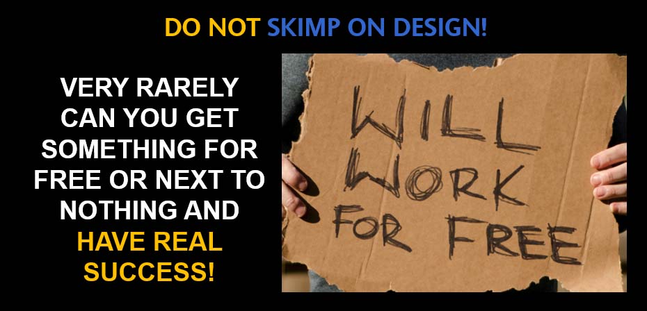 Don't Skimp on Design
